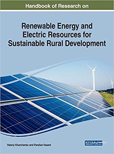 Handbook of Research on Renewable Energy and Electric Resources for Sustainable Rural Development (Advances in Environmental Engineering and Green Technologies)